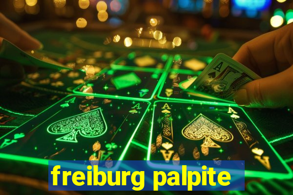 freiburg palpite